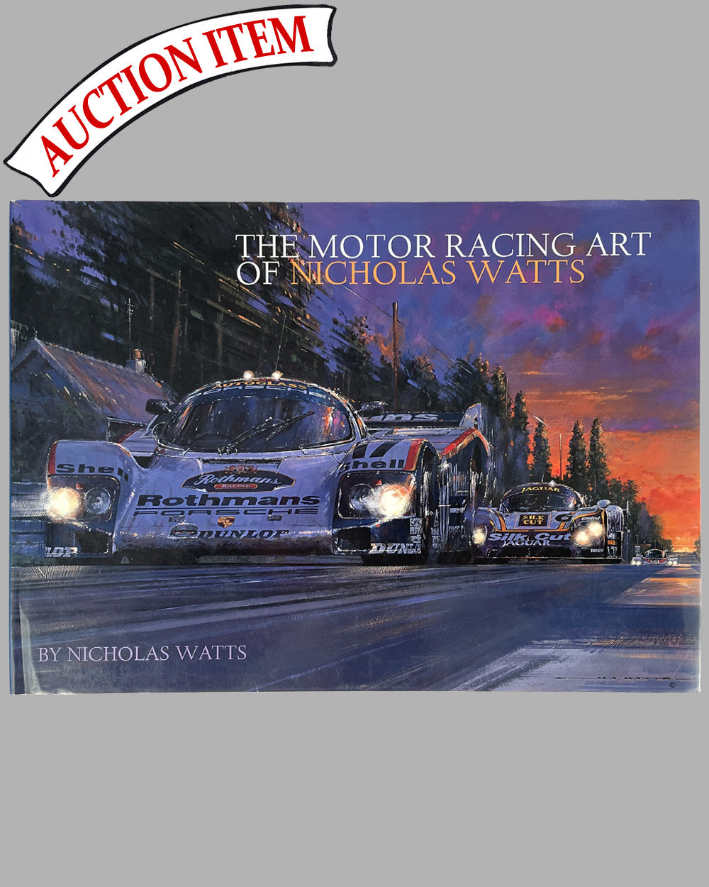 The Motor racing Art of Nicholas Watts, 1st edition book, 2000