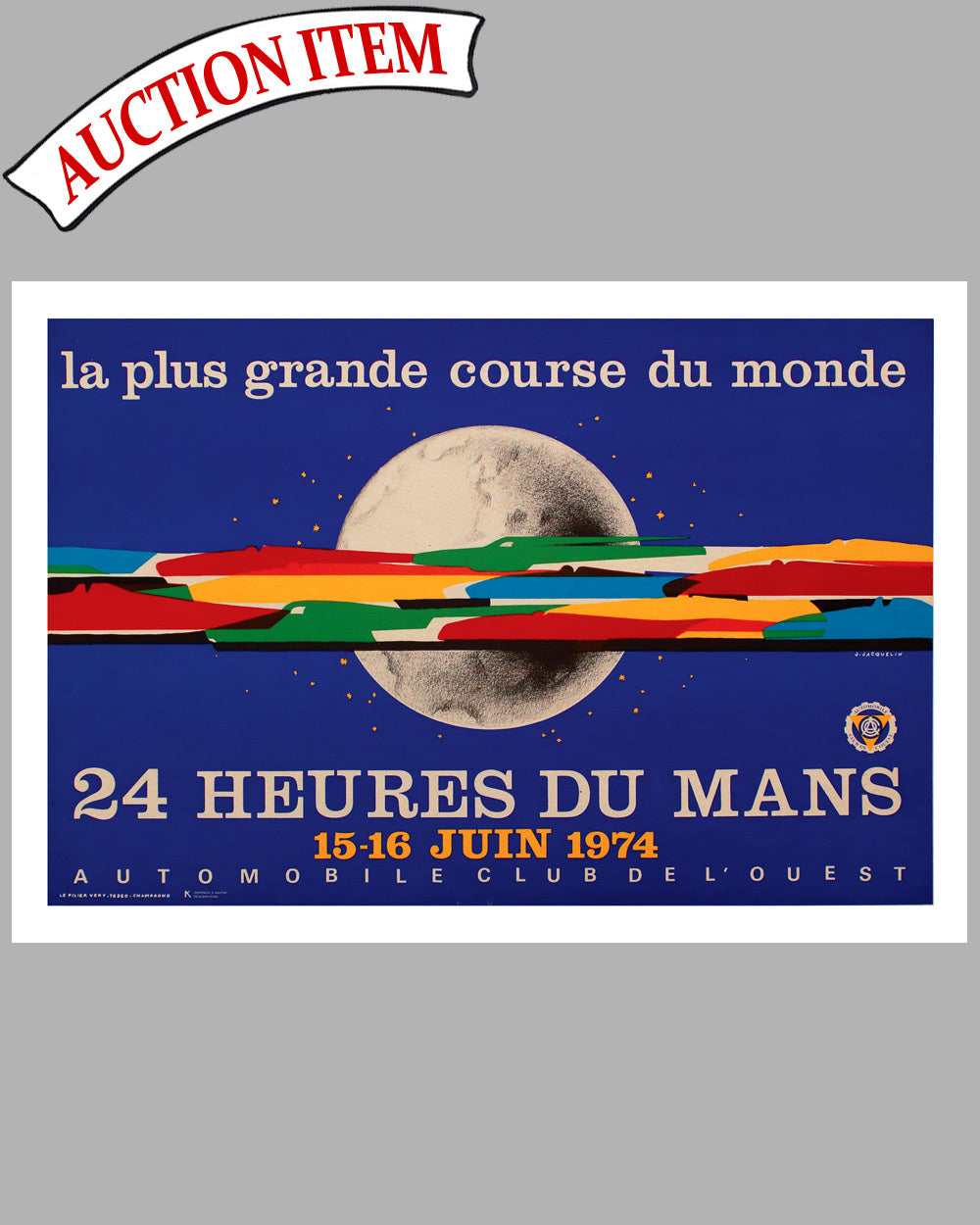 1974 - 24 Heures du Mans Original Poster by Jean Jacquelin, France