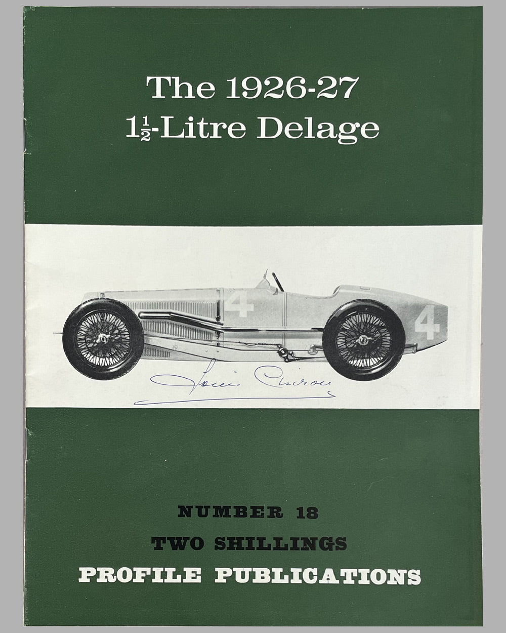 The 1926 -27 1.5 Litre Delage Profile Publications booklet, autographed by Louis Chiron