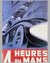 1954 24 Hours of Le Mans poster, autographed by Trintignant 2