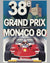 1980 Grand Prix of Monaco original poster by Jacques Grognet 2