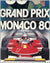 1980 Grand Prix of Monaco original poster by Jacques Grognet 4