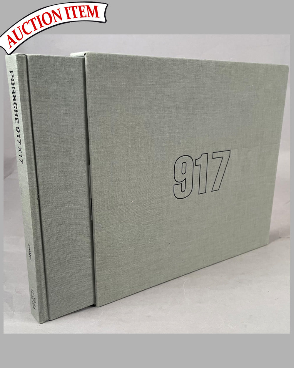 Porsche 917 X17 - The Cars and Drivers in Studio, 1st edition book by Jeffrey R. Zwart, 2009
