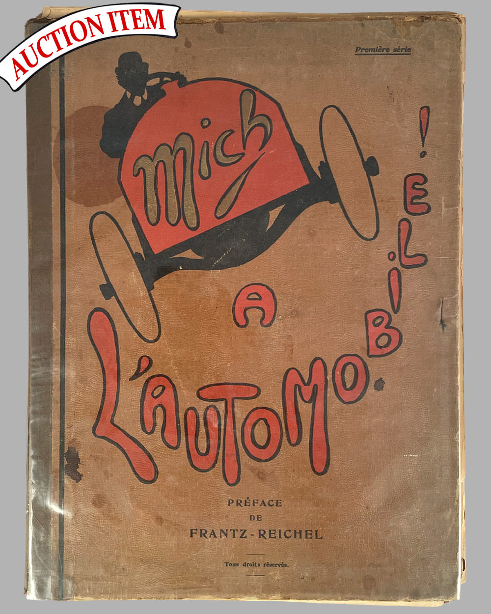 A l'Automobile portfolio of lithographs, 1907 by Mich (Michel Liedaux)
