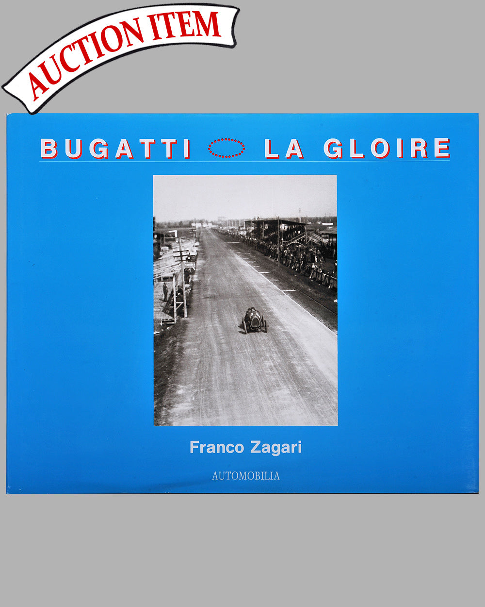 Bugatti - La Gloire book by Franco Zagari, 1st ed., 1993