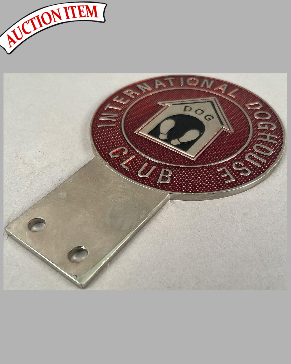 International Doghouse Club bumper or bar badge