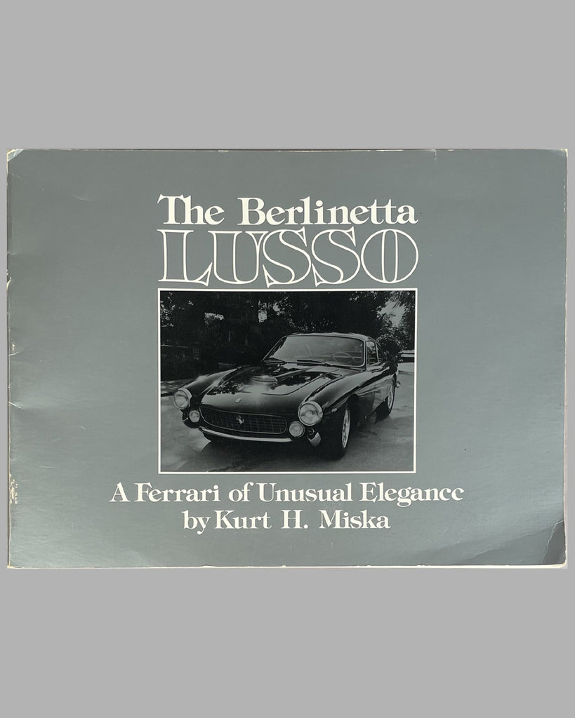 The Berlinetta Lusso - A Ferrari of Unusual Elegance book by Kurt