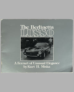 The Berlinetta Lusso - A Ferrari of Unusual Elegance book by Kurt