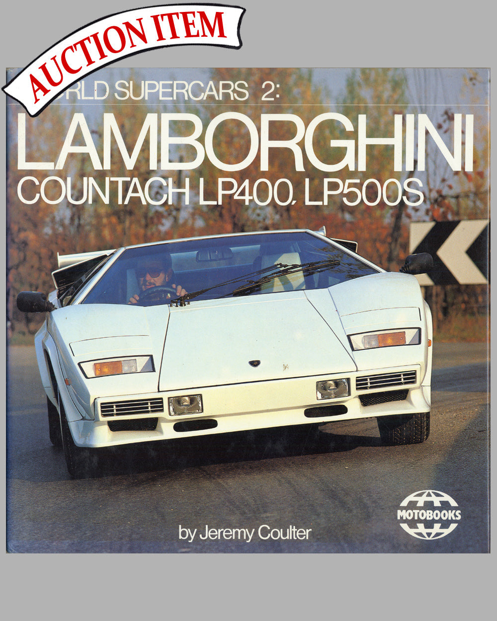 Lamborghini Countach LP400, LP500S book by Jeremy Coulter, 1985 ed.