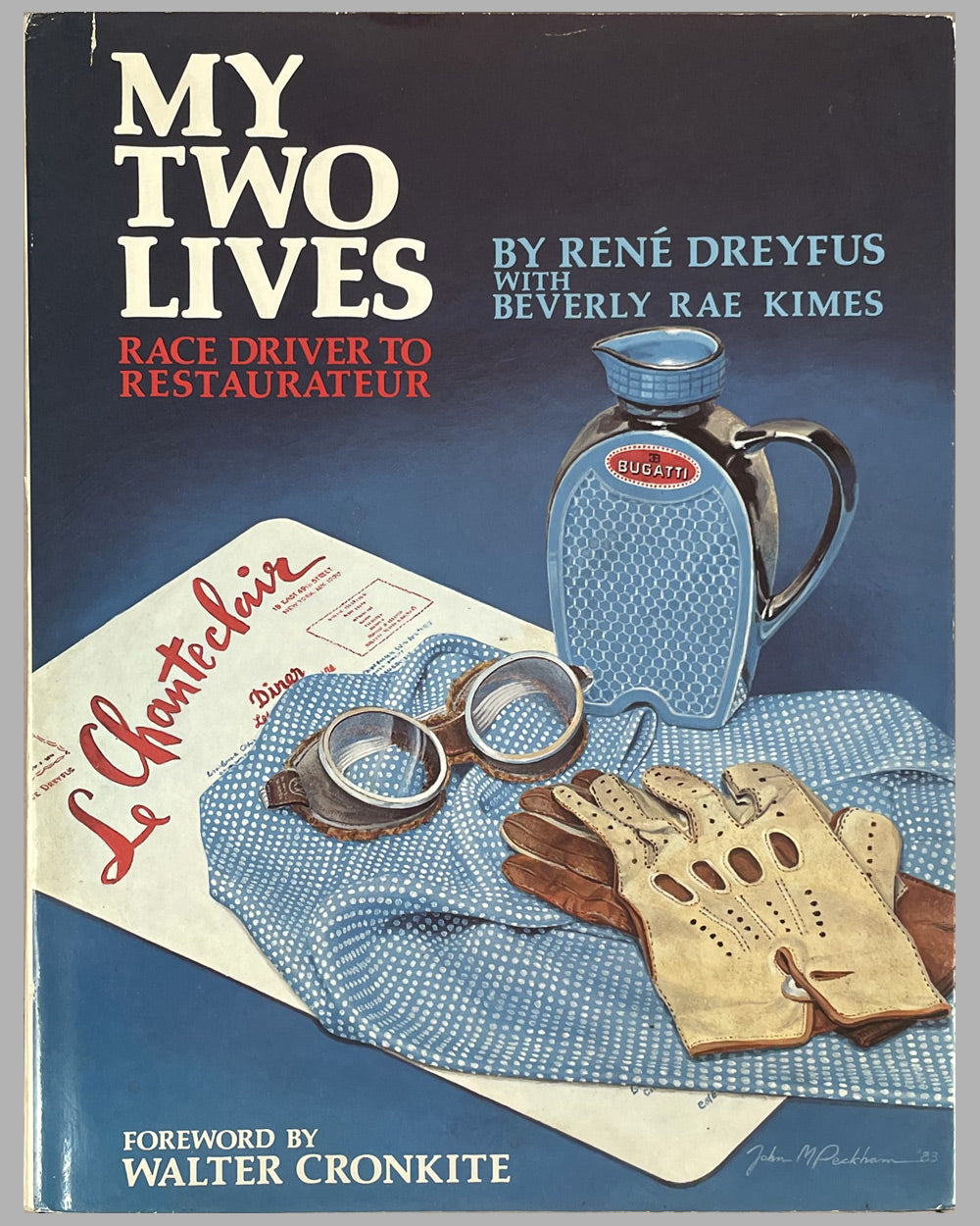 My Two Lives book by René Dreyfus &amp; Beverly Rae Kimes, 1st edition, 1983, autographed by Dreyfus, Race Driver to Restaurateur