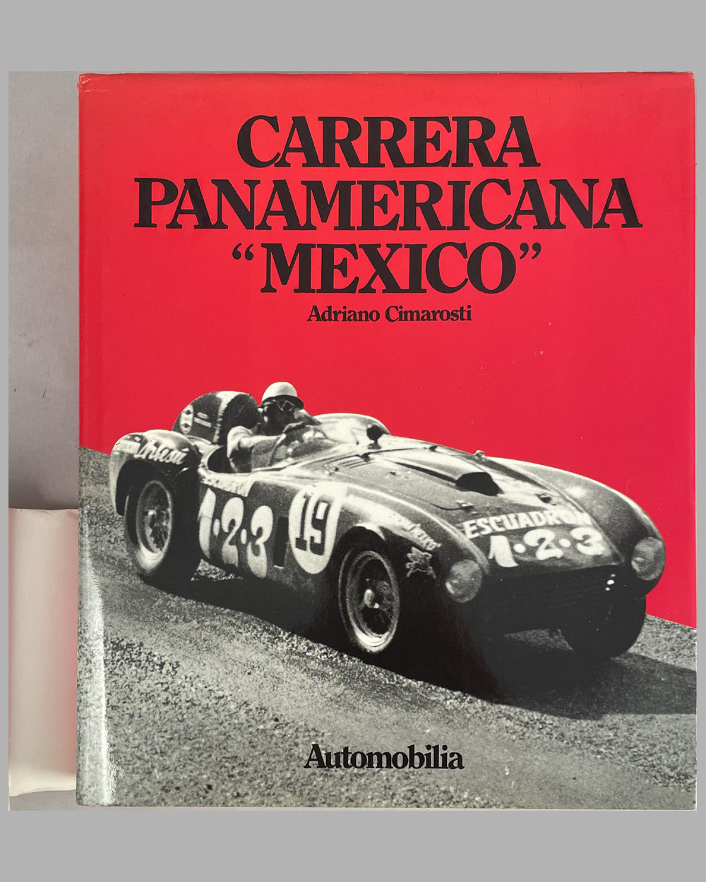 Carrera Panamericana “Mexico” book by Adriano Cimarosti, 1st edition, 1987 2