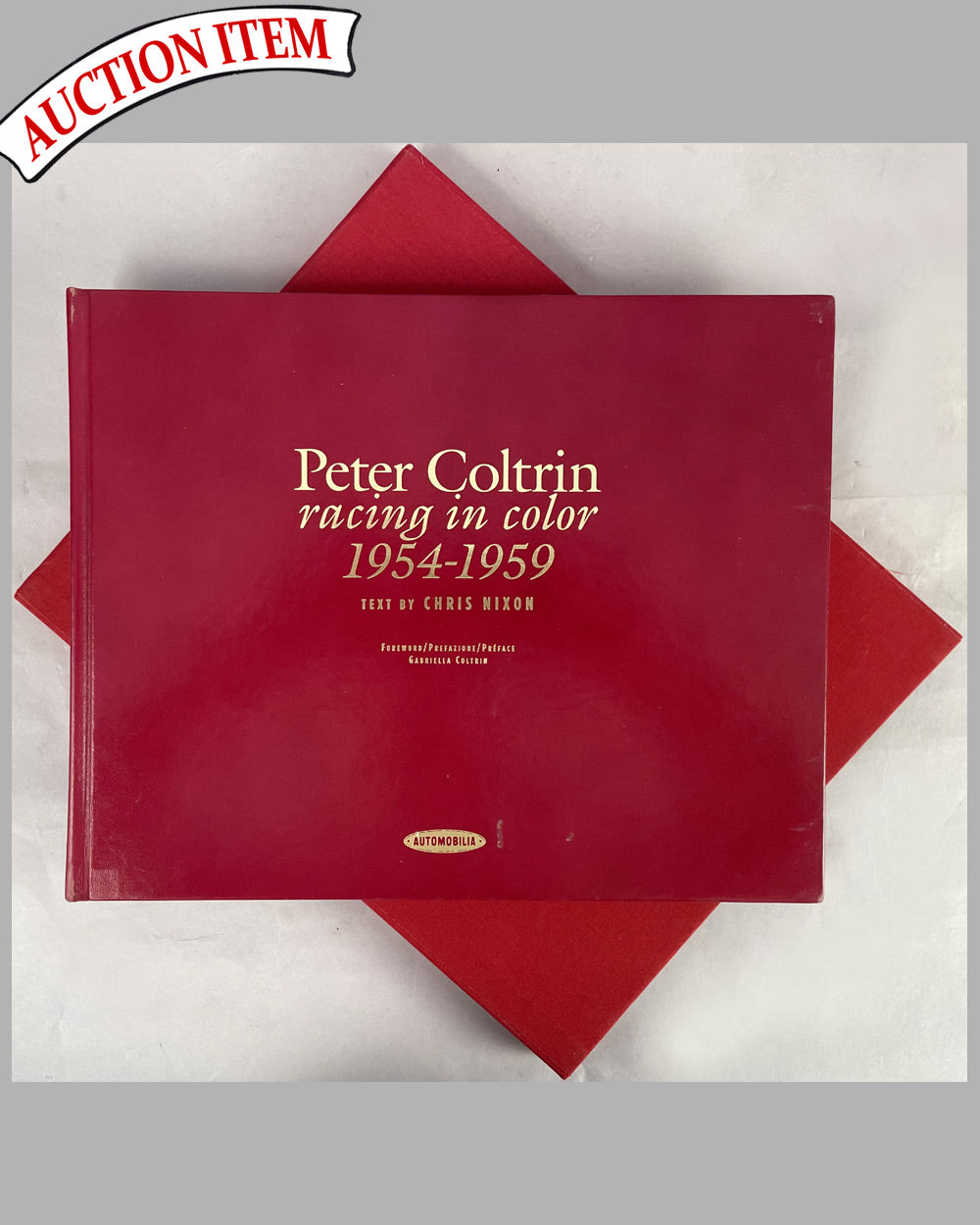 Peter Coltrin - Racing in Color 1954-1959 limited edition book with text by Chris Nixon