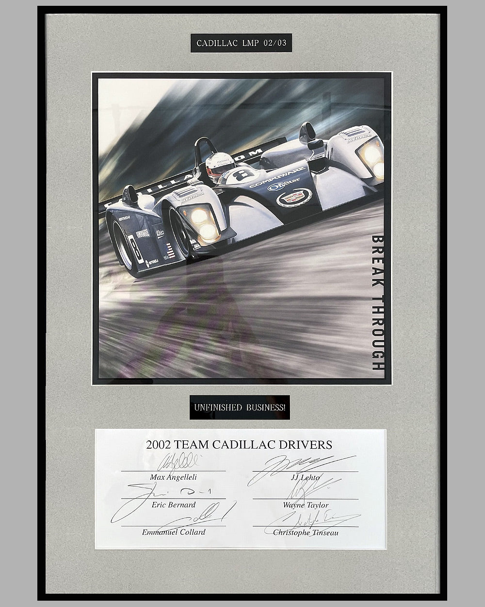 Unfinished Business - Cadillac LMP 02/03 color photograph, autographed by 6 drivers