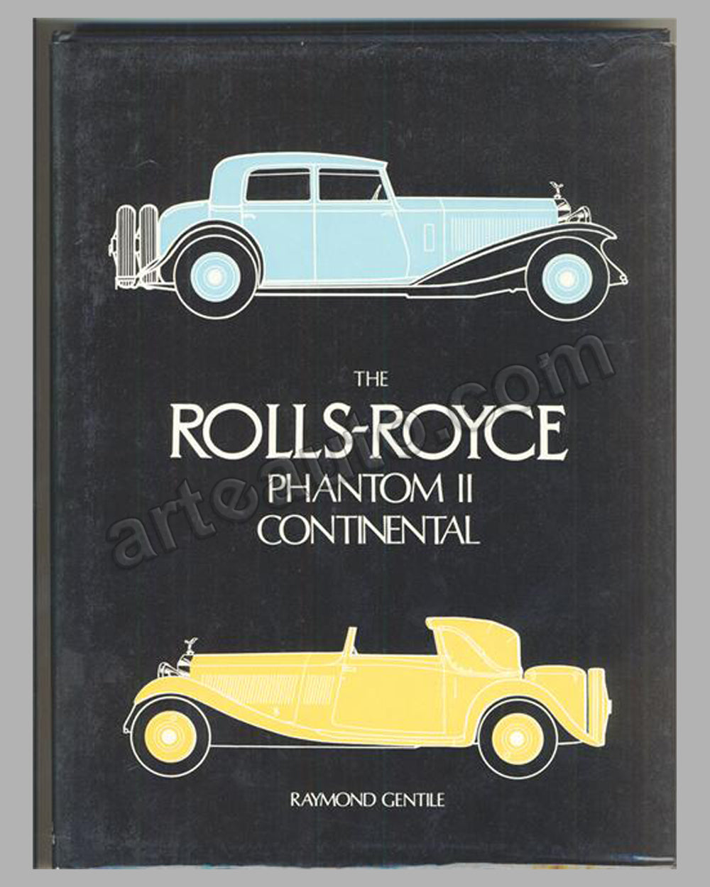 The Rolls-Royce Phantom II Continental book by R. Gentile,1st ed., 1980