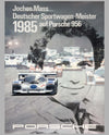 Porsche Factory Poster Jochen Mass German Endurance Champion 1985