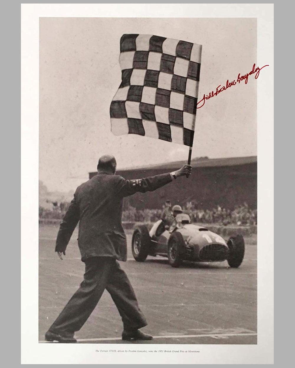 1951 British Grand Prix photograph, autographed by Jose Froilan Gonzales