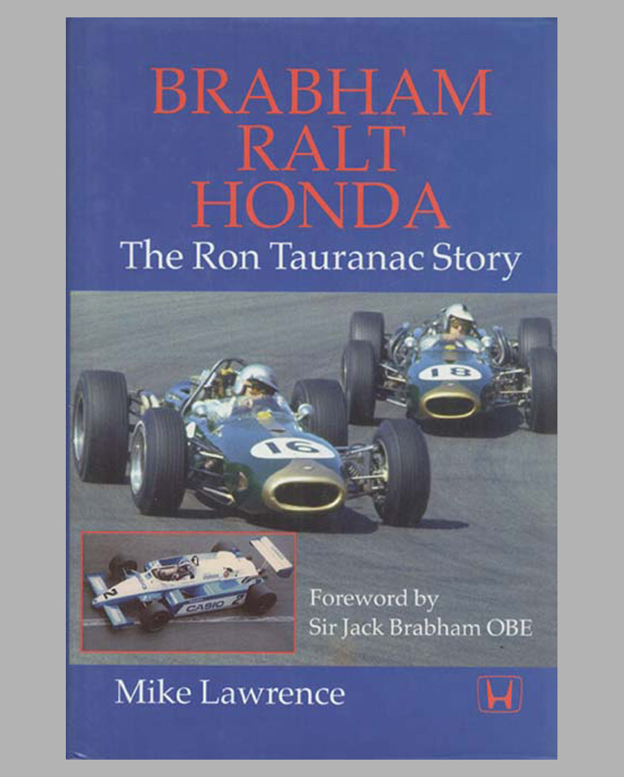 Brabham Ralt Honda – The Ron Tauranac Story book by Mike Lawrence, 1st ed., 1999