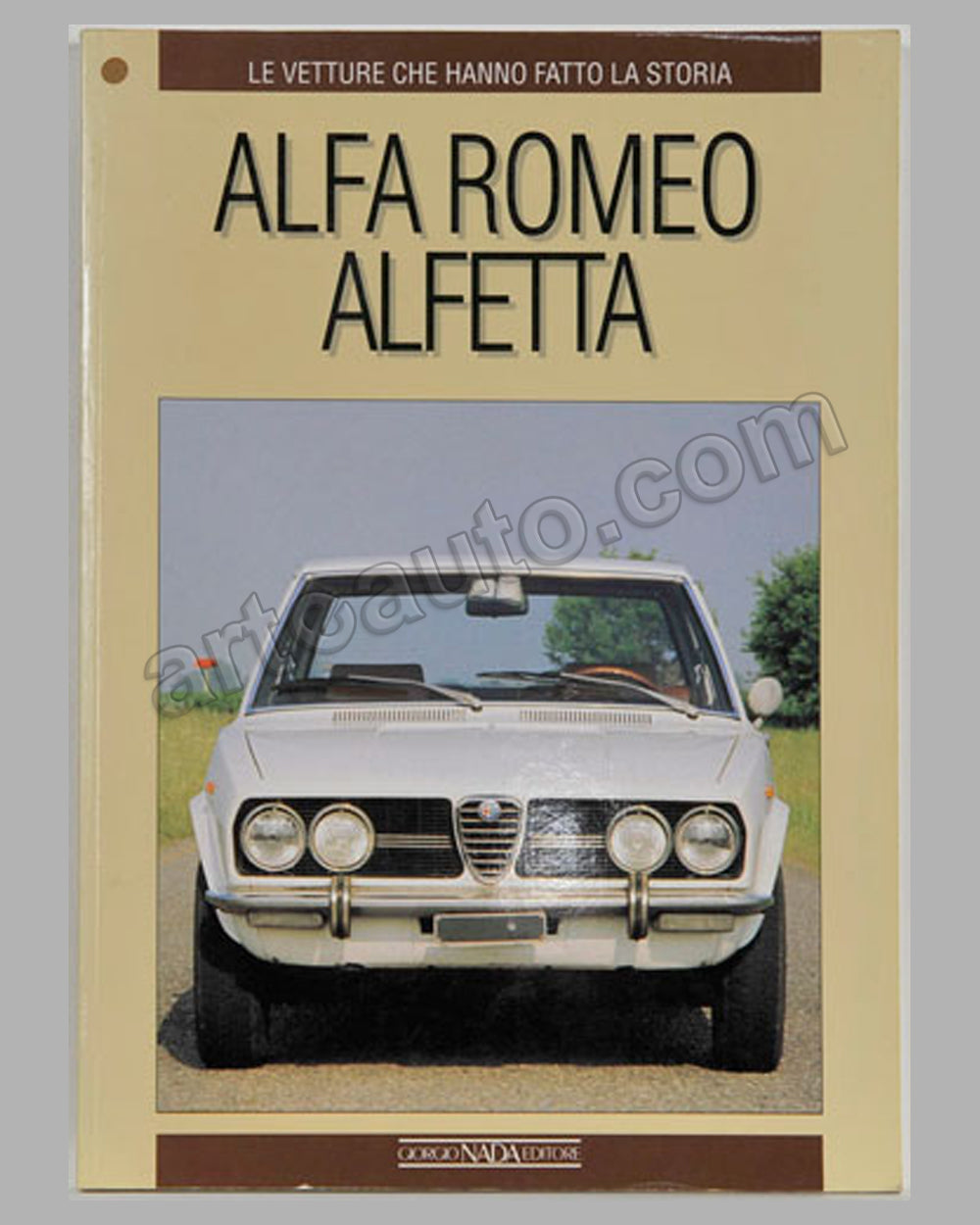 Alfa Romeo Alfetta book published by Giorgio Nada, 1st ed.