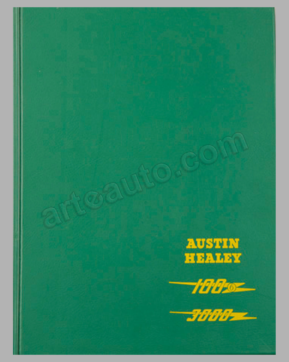 Austin-Healey 100/6 and 3000 Workshop Manual published by the factory