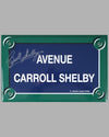 “Avenue Carroll Shelby” French enamel on metal street sign, autographed by Carroll Shelby