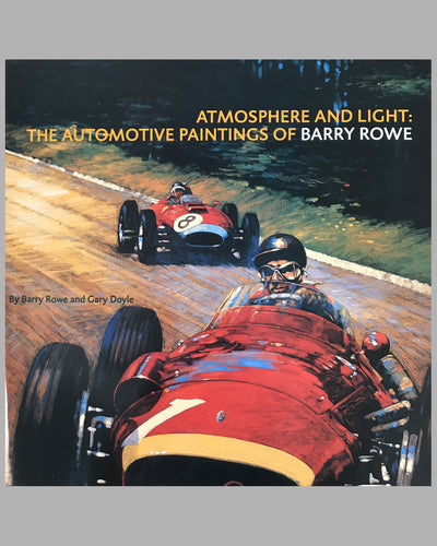 Atmosphere and Light - The Automotive Paintings of Barry Rowe Book