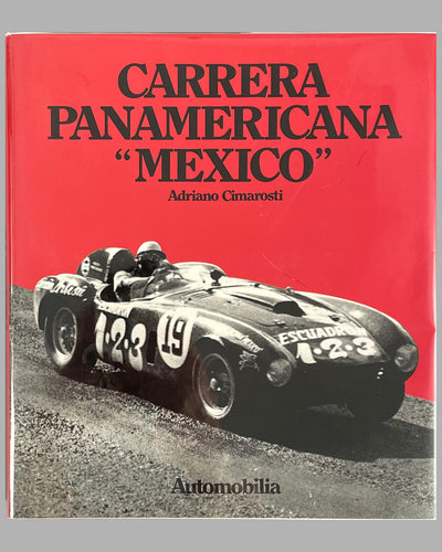 "Carrera Panamericana "Mexico" book by Adriano Cimarosti, 1987
