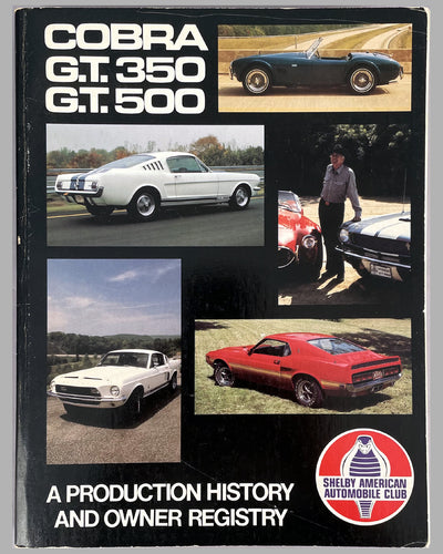 "Cobra GT350, GT500 A Production History and Owner Registration" book, 1st edition 1982