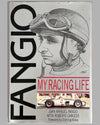 Fangio – My Racing Life autographed book by Juan Manuel Fangio, 1990, forward by Stirling Moss