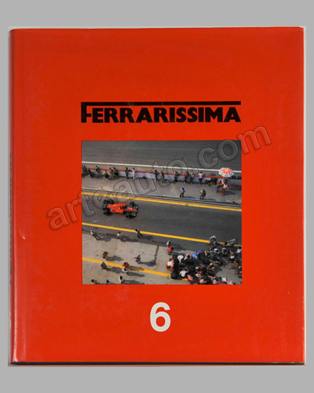 Ferrarissima 6 Book edited by G. Madaro, 1986, numbered ed. of 5000