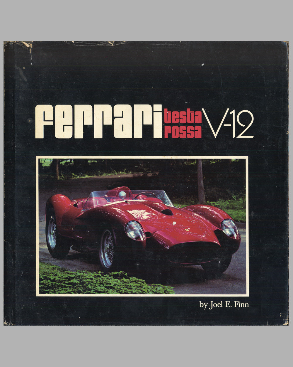 Ferrari Testa Rossa V-12 by Joel Finn (1979)
