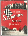 "The Great Savannah Races of 1908, 1910, 1911" first edition book, 1957, by Julian Quattlebaum M.D.