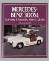 Mercedes Benz 300SL book by W. Boddy, 1st ed., 1983