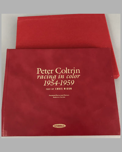 "Peter Coltrin - Racing In Color 1954-1959 text by Chris Nixon" book, 2003