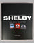 "The Complete Book of Shelby Automobiles" book by Colin Comer, 2009, first edition