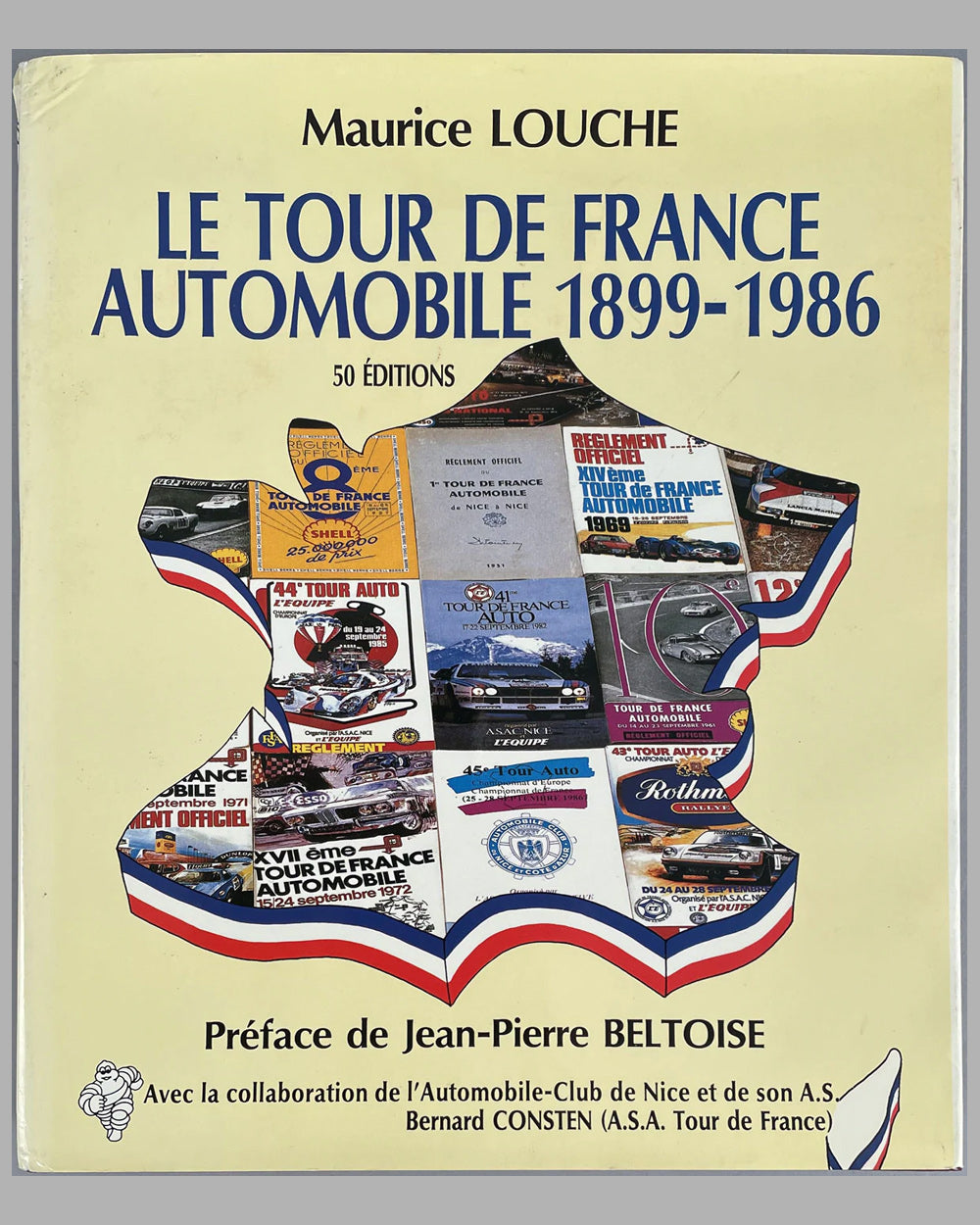 Le Tour de France Automobile, 1899-1986 book by Maurice Louche, 1987, 1st edition