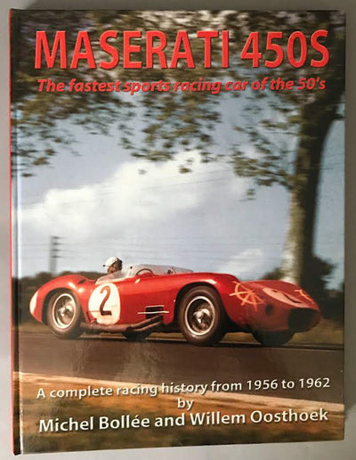 Maserati 450 S-The fastest Sports racing car of the 50's book