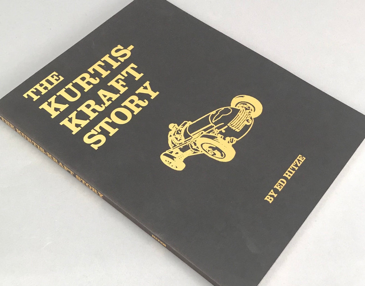 The Kurtis Kraft Story by Ed Hitze