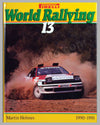 World Rallying #13 1990-91 book by M. Holmes